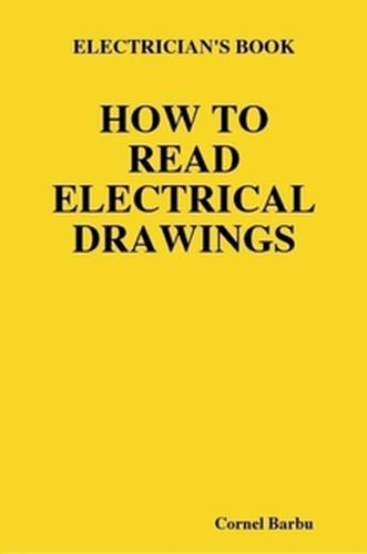 Electrician's Book How to Read Electrical Drawings