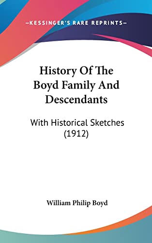 History Of The Boyd Family And Descendants