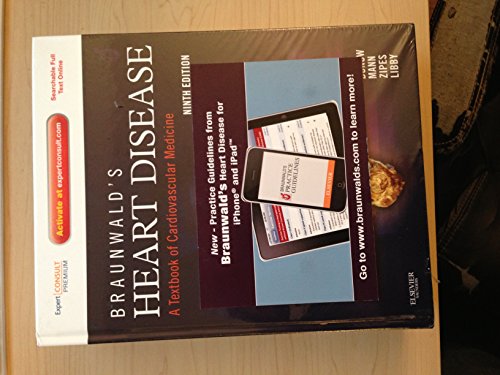 Braunwald's Heart Disease: A Textbook of Cardiovascular Medicine