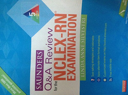 Saunders Q & A Review for the NCLEX-RN Examination