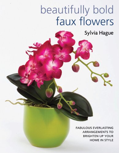 Beautifully Bold Faux Flowers