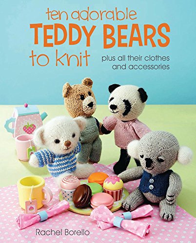 Ten Adorable Teddy Bears to Knit