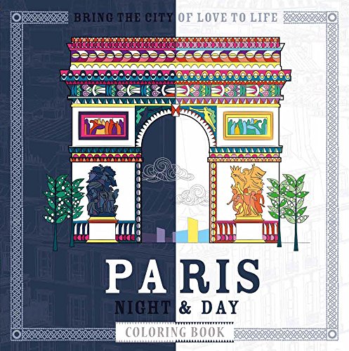 Night & Day Coloring : Paris Night & Day