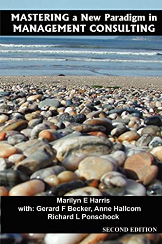 Mastering A New Paradigm In Management Consulting