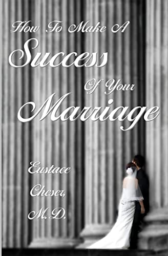 How To Make A Success Of Your Marriage