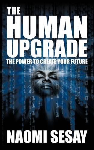 The Human Upgrade
