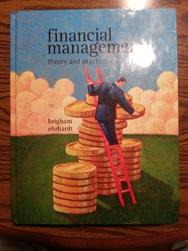 Financial Management: Theory & Practice (with Thomson ONE - Business School Edition 1-Year Printed Access Card)