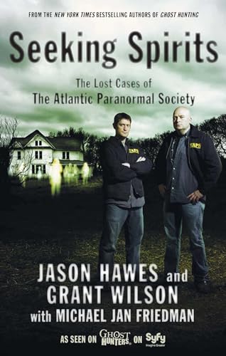 Seeking Spirits Early Stories of Unexplained Phenomena from the Atlantic Paranormal