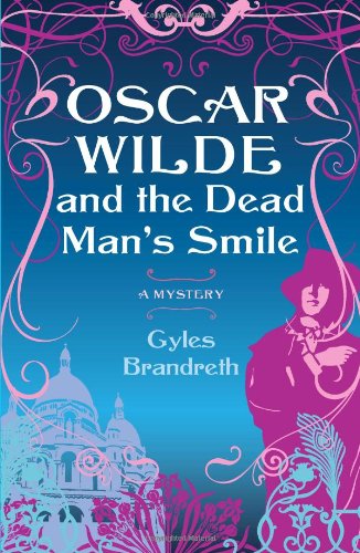 Oscar Wilde and the Dead Man's Smile
