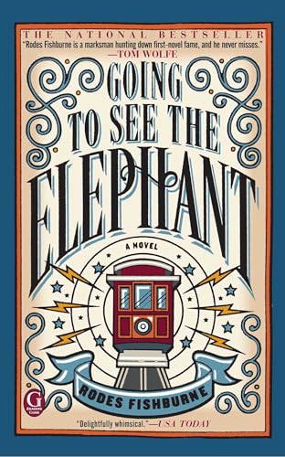Going to See the Elephant