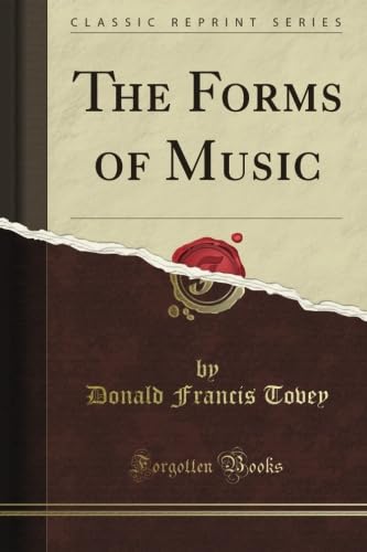 The Forms of Music (Classic Reprint)