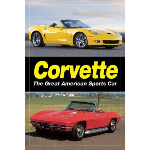 Corvette: The Great American Sports Car