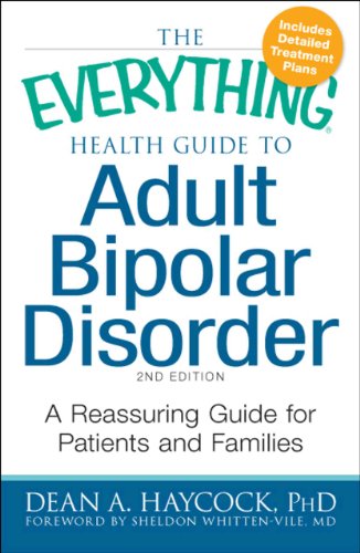 The Everything Health Guide to Adult Bipolar Disorder
