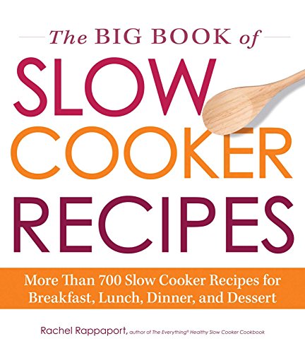 The Big Book of Slow Cooker Recipes