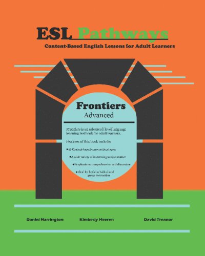 Esl Pathways (Book 3): Frontiers: Volume 3
