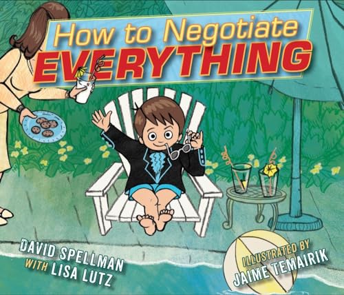 How to Negotiate Everything