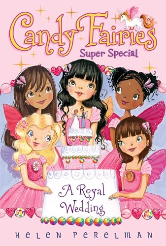 Candy Fairies Super Special: A Royal Wedding