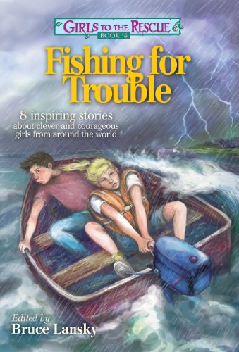 Girls to the Rescue #4--Fishing for Trouble