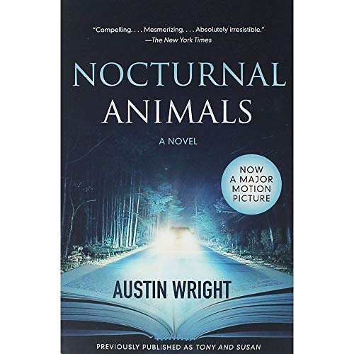 Nocturnal Animals: Previously published as Tony and Susan