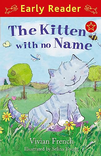 The Early Reader: The Kitten with No Name