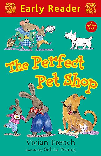 The Early Reader: The Perfect Pet Shop
