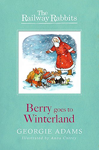 Railway Rabbits: Berry Goes to Winterland