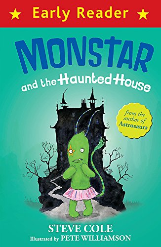 Early Reader: Monstar and the Haunted House