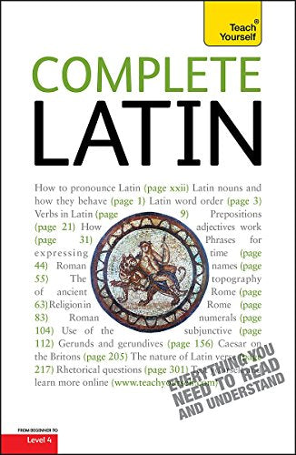 Complete Latin Beginner to Intermediate Book and Audio Course