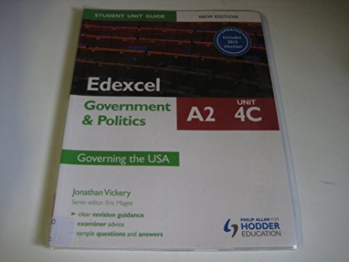 Edexcel A2 Government & Politics Unit 4C Workbook: Governing the USA