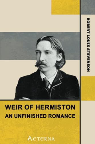 Weir of Hermiston: An Unfinished Romance