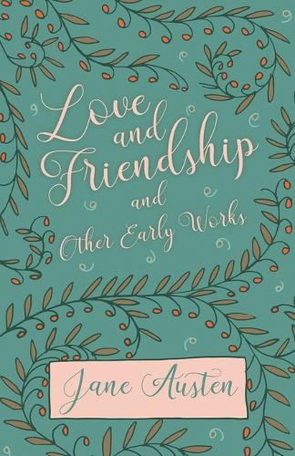 Love And Worship And Other Early Works