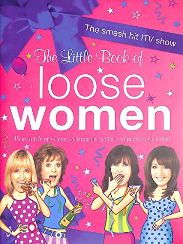 The Little Book of Loose Women