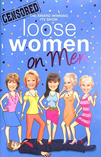 Loose Women on Men