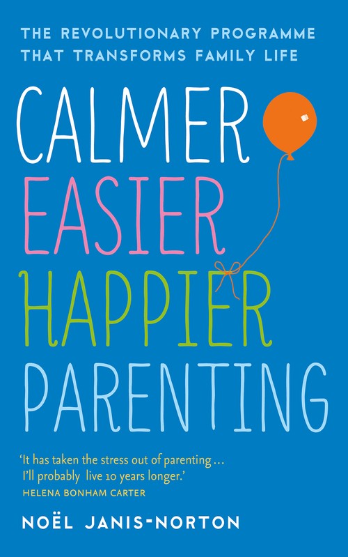 Calmer, Easier, Happier Parenting