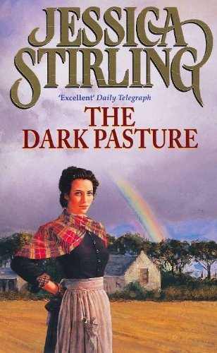 The Dark Pasture by Jessica Stirling