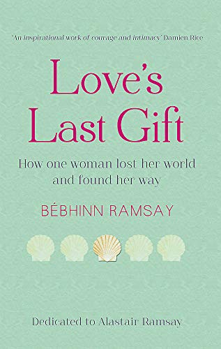 Love's Last Gift