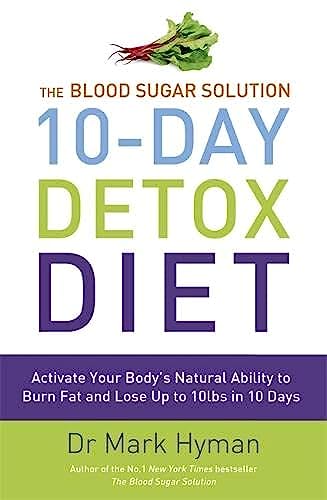 The Blood Sugar Solution 10-Day Detox Diet