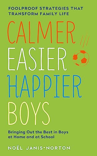 Calmer, Easier, Happier Boys