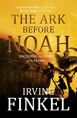 The Ark Before Noah