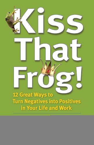 Kiss That Frog!