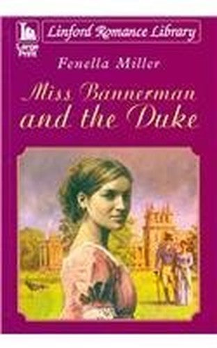 Miss Bannerman And The Duke