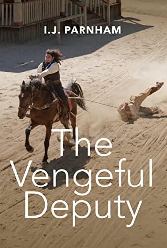 The Vengeful Deputy