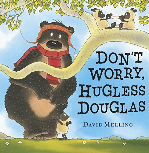 Don't Worry Hugless Douglas!