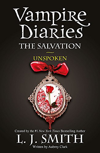 The Vampire Diaries: The Salvation: Unspoken