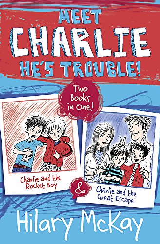 Charlie and the Rocket Boy and Charlie and the Great Escape