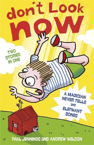 Don't Look Now: A Magician Never Tells and Elephant Bones