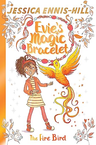 The Evie's Magic Bracelet: The Fire Bird
