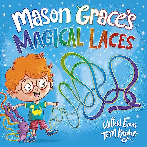 Mason Grace's Magical Laces