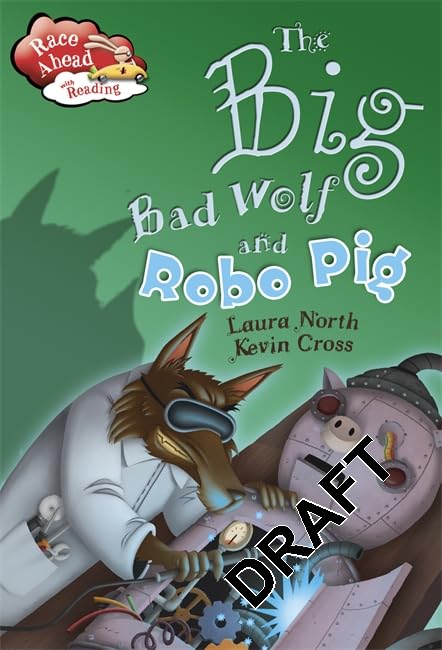 The Big Bad Wolf and the Robot Pig