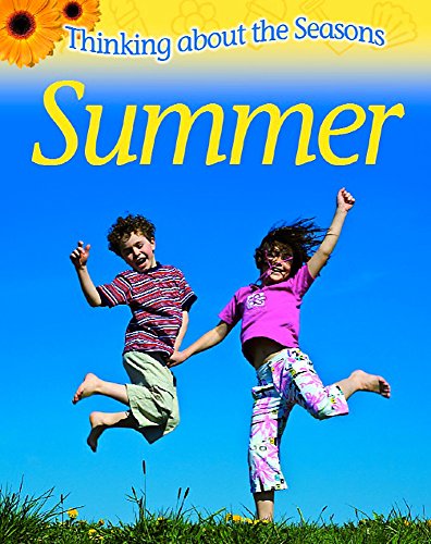 Thinking About the Seasons: Summer